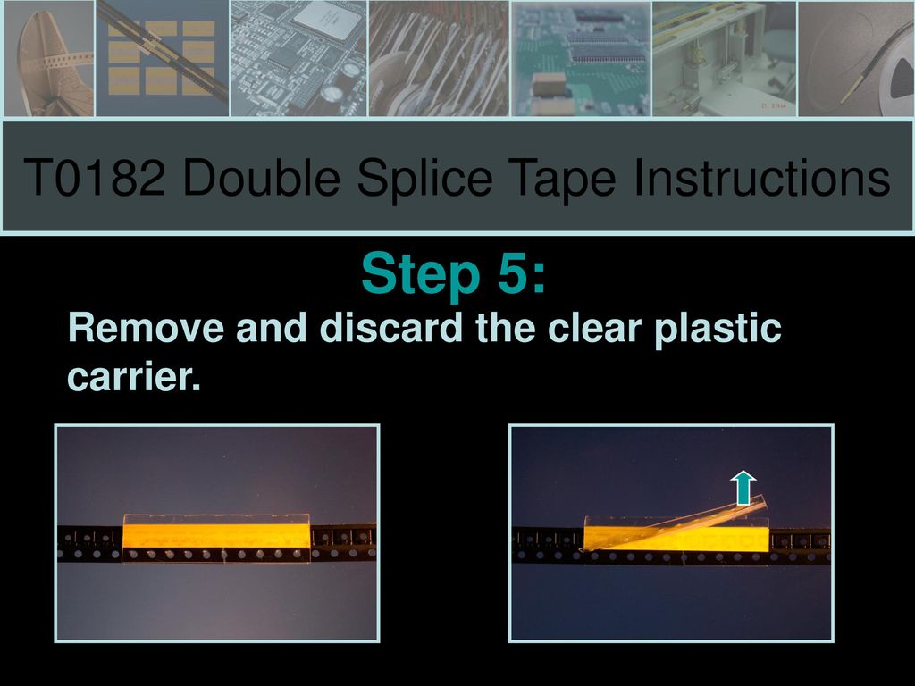 T0182 Double Splice Tape Instructions