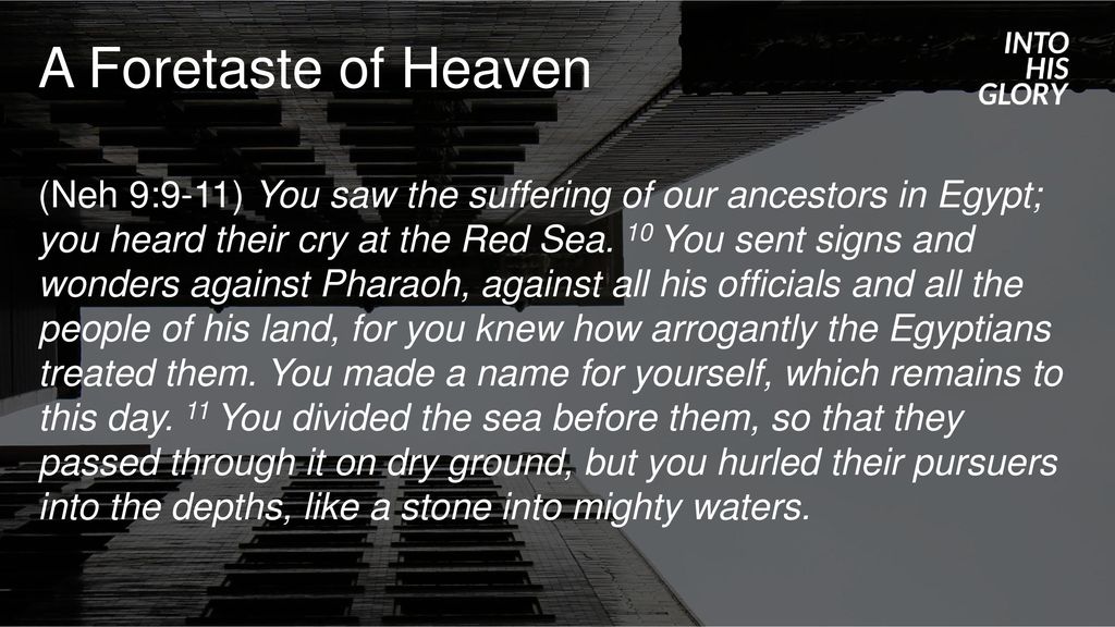 A Foretaste of Heaven (Neh 9:5b-6) Stand up and praise the Lord your ...