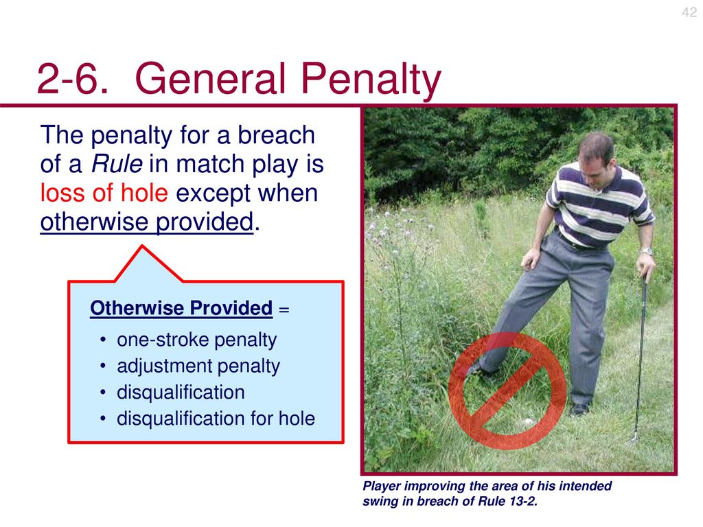 Rule 6 - Playing a Hole