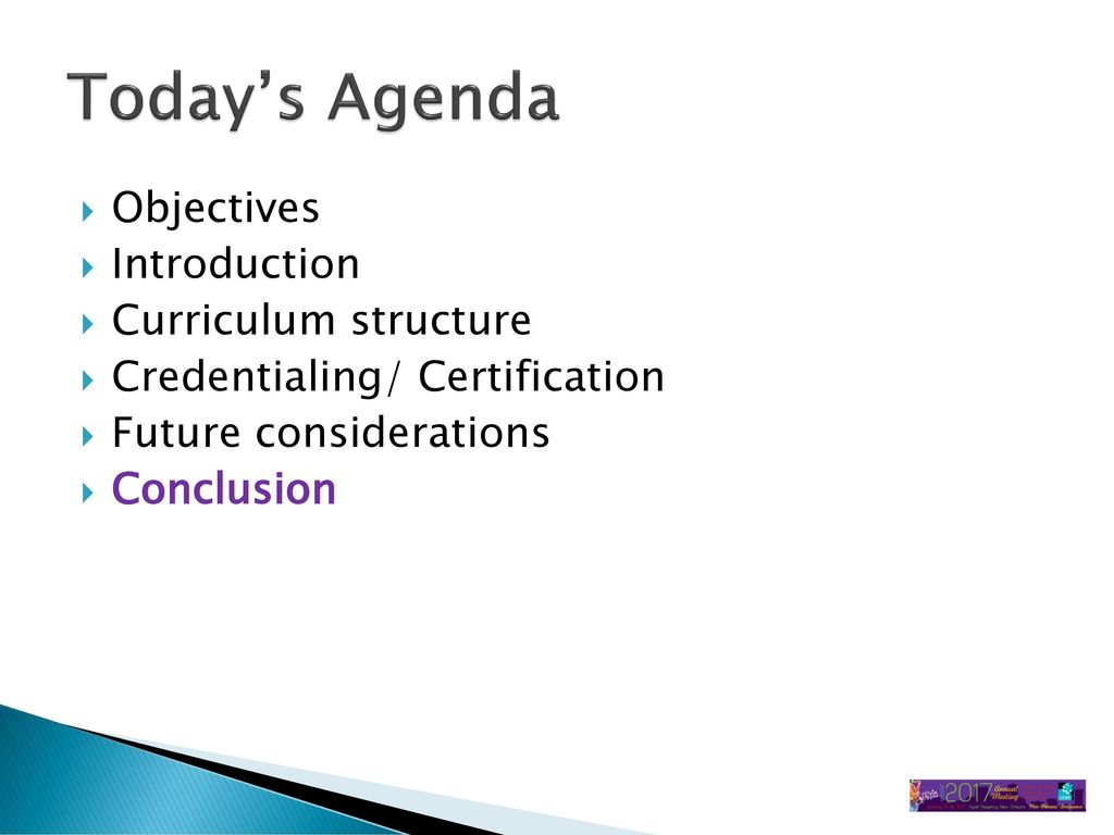 Today’s Agenda Objectives Introduction Curriculum structure