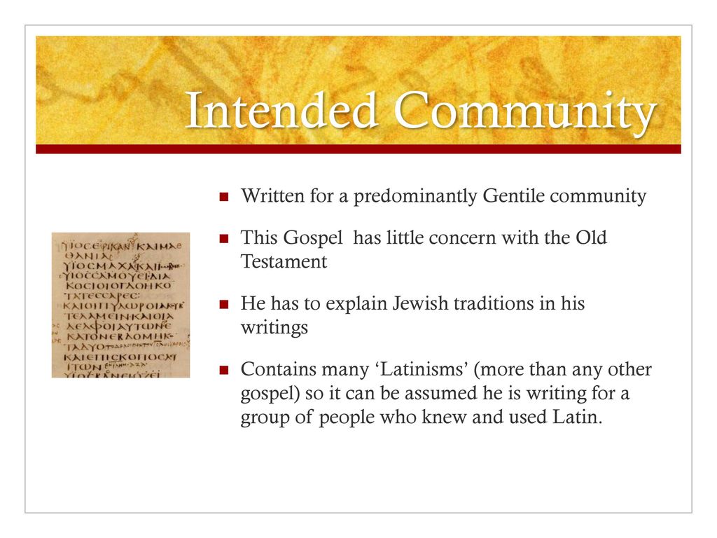 Intended Community Written for a predominantly Gentile community