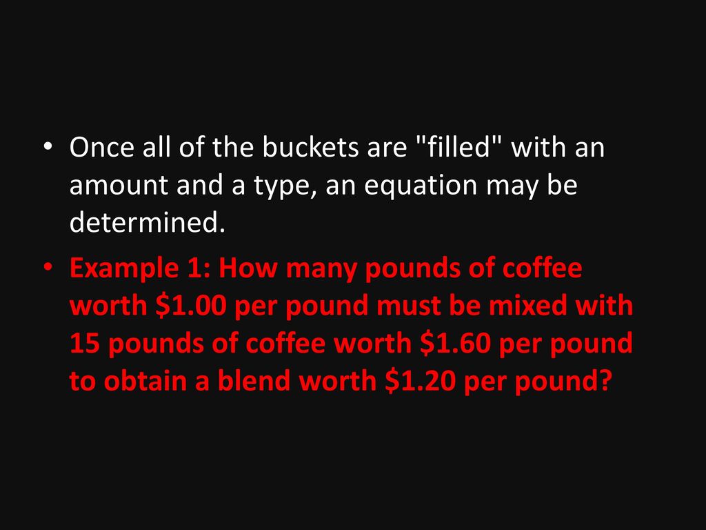 Mixture Problems Bucket Method - ppt download