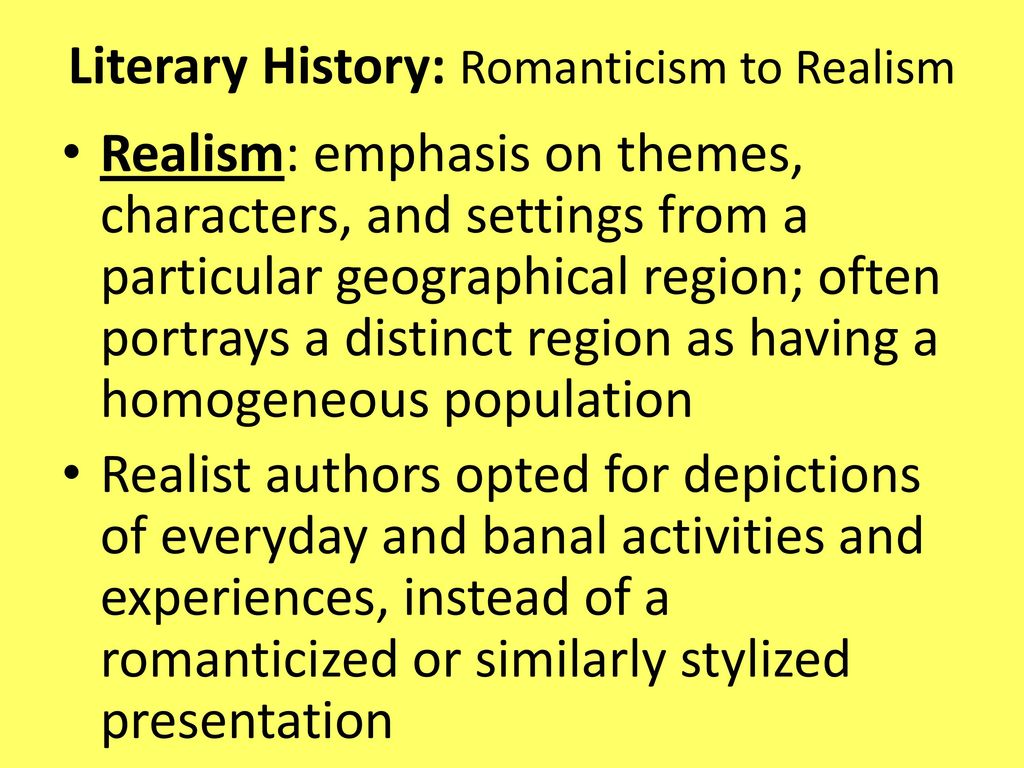 Literary History: Romanticism to Realism