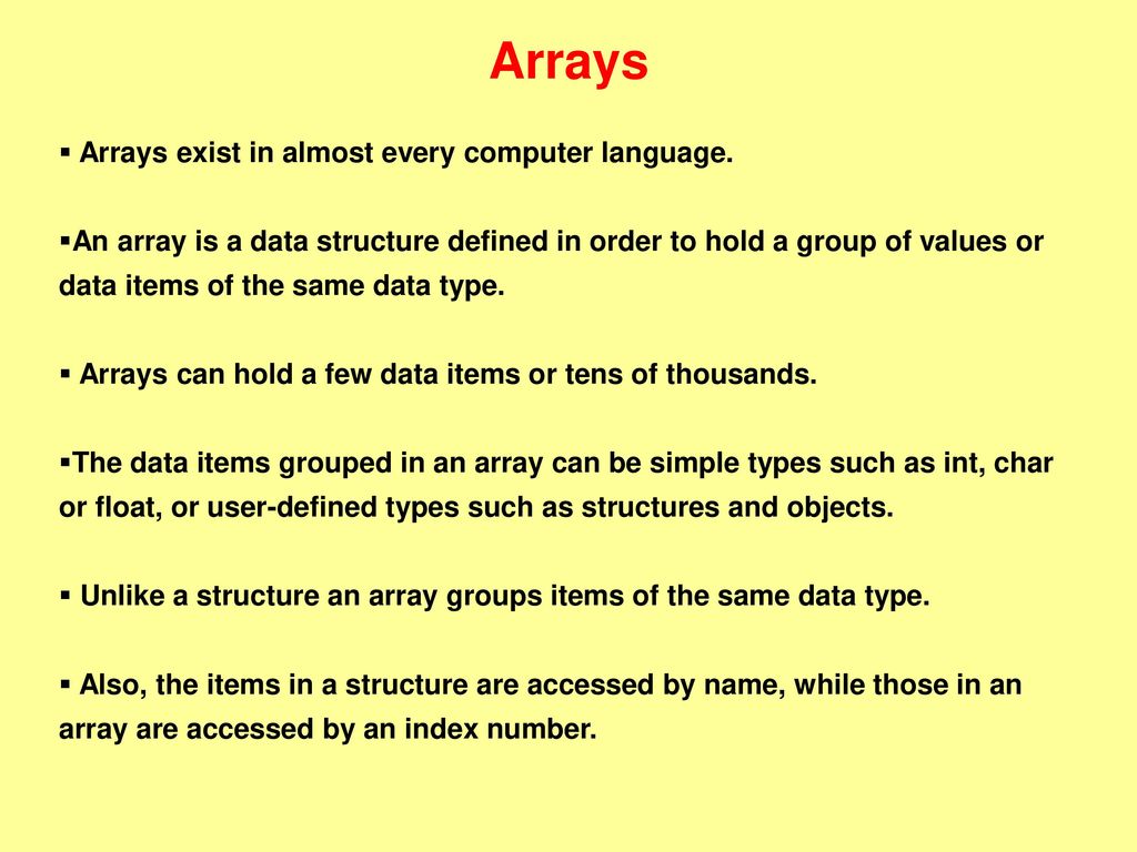 Arrays Arrays exist in almost every computer language. - ppt download