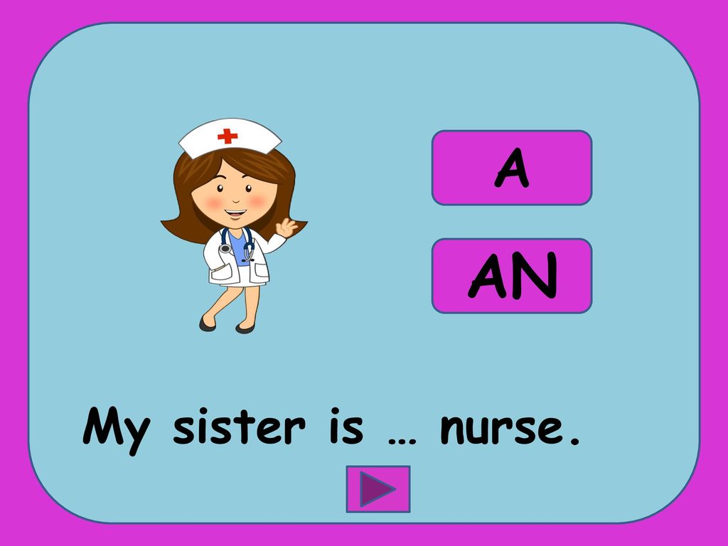 My sister is the right. Тренажер. Presentation. My sister is a nurse. Ppt.