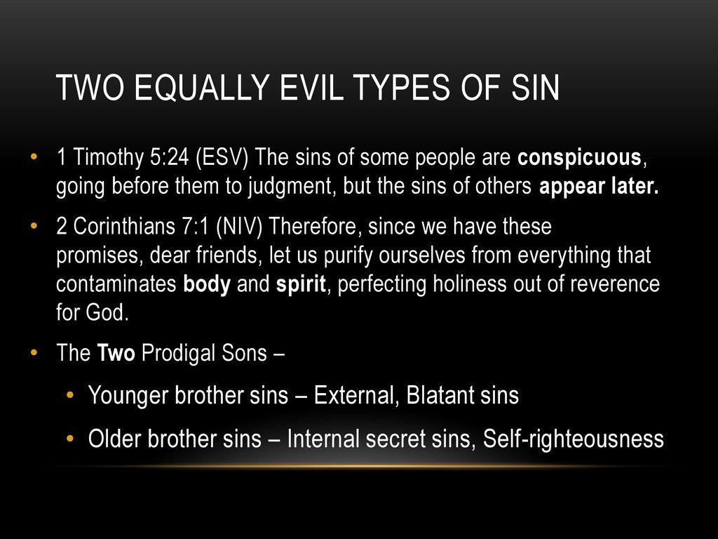 Two equally evil types of sin