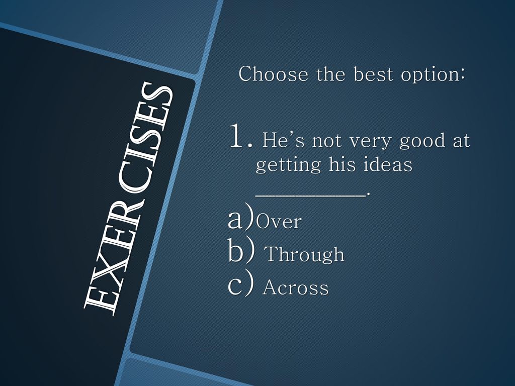 Choose the best option: