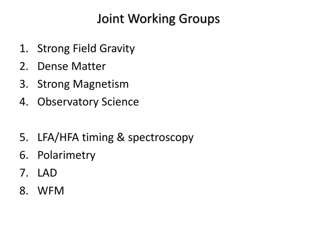 Joint Working Groups Strong Field Gravity Dense Matter