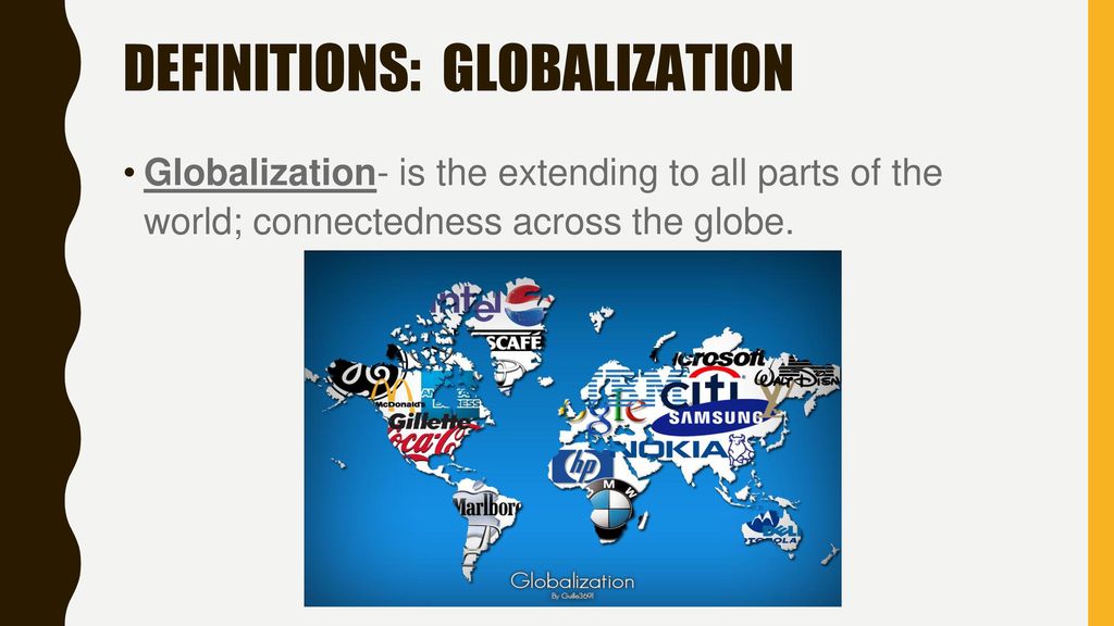 GLOBALIZATION LEARNING TARGET #4. - ppt download