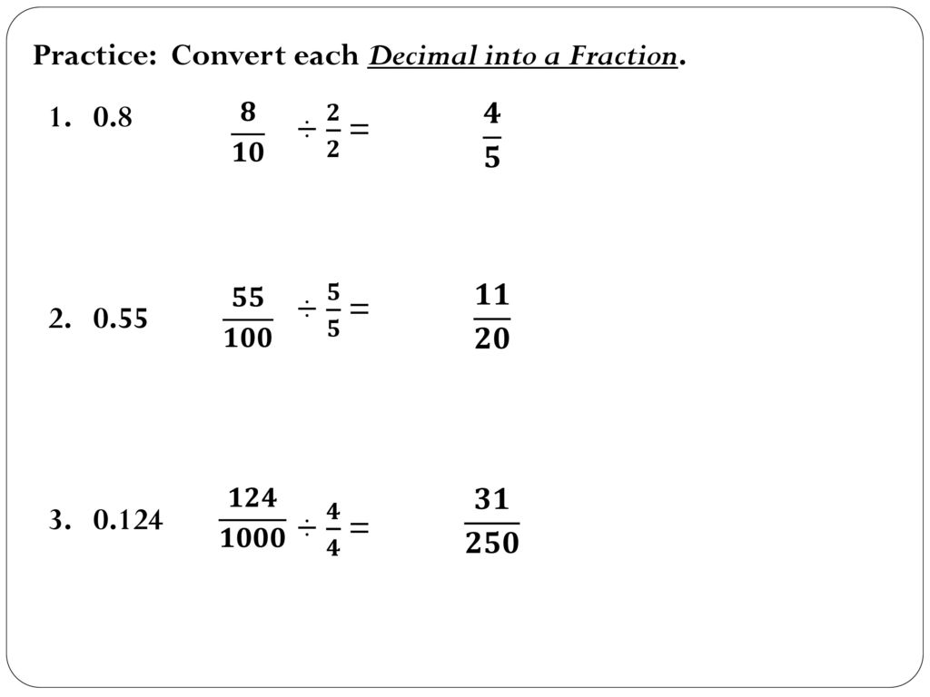 Converting Fractions into Decimals & Vice Versa - ppt download