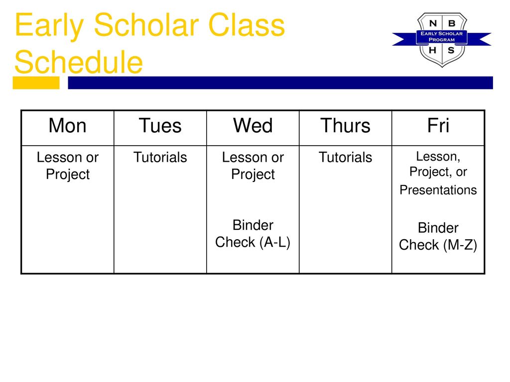 Early Scholar Class Schedule