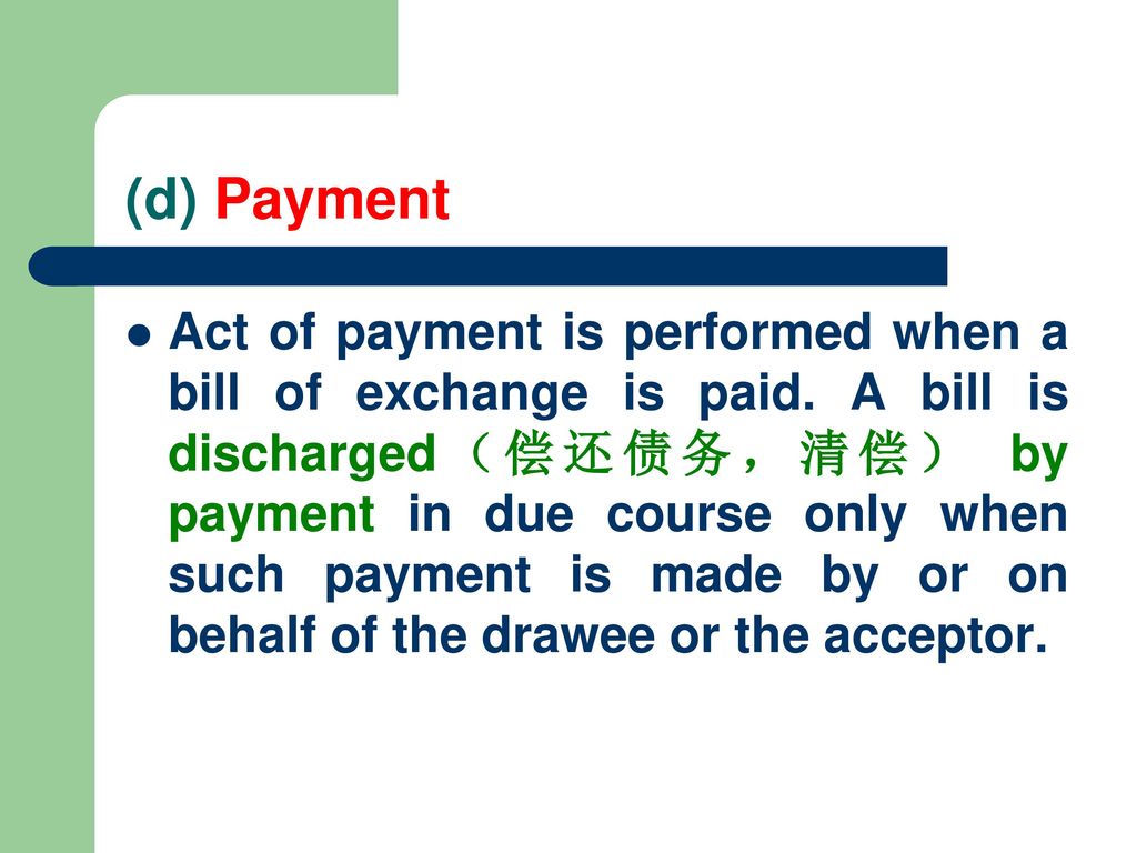 (d) Payment