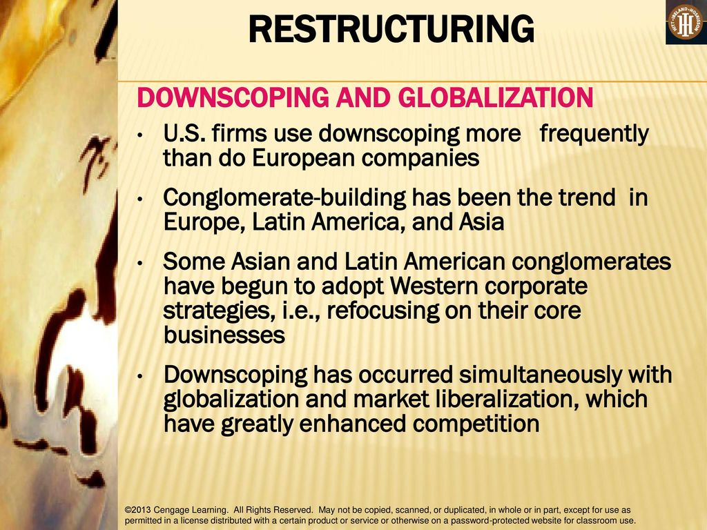 RESTRUCTURING DOWNSCOPING AND GLOBALIZATION