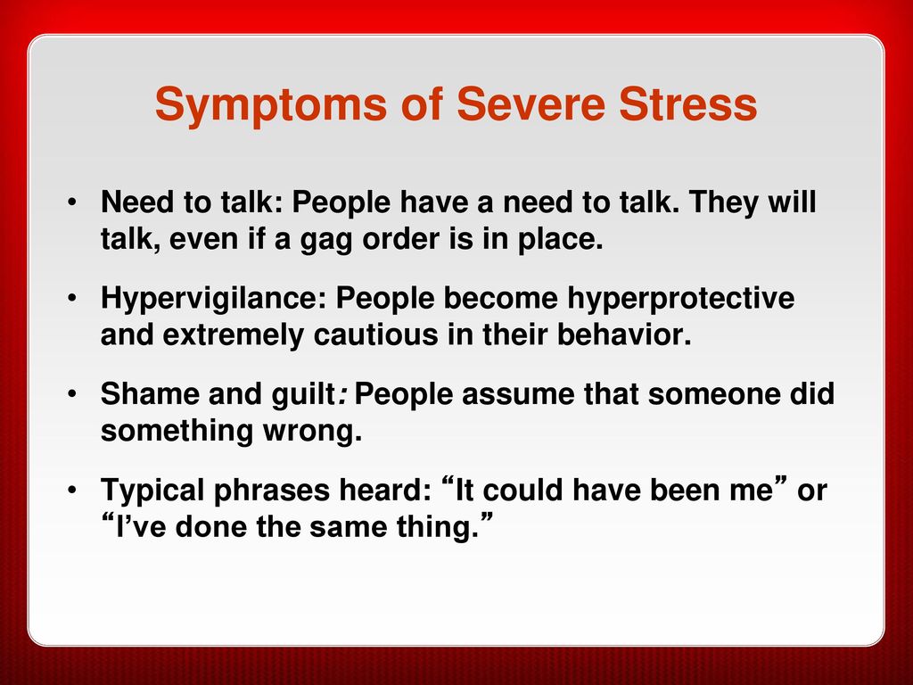 Symptoms of Severe Stress