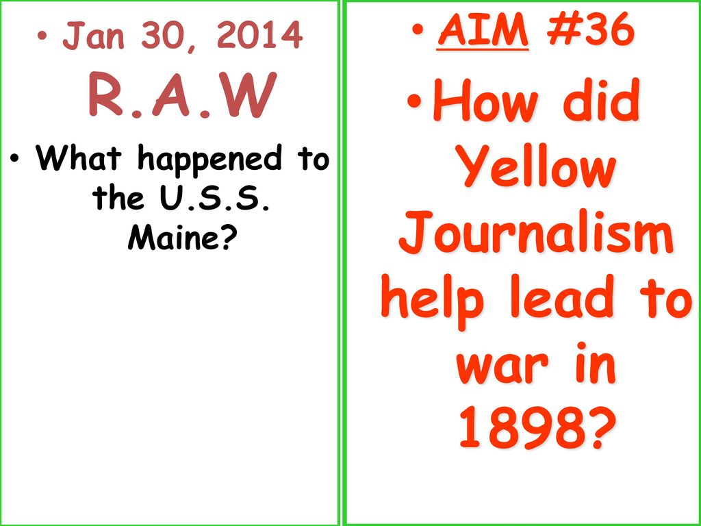 How Did Yellow Journalism Help Lead To War In 1898 Ppt Download how-did-yellow-journalism-help-lead-to-war-in-1898-ppt-download