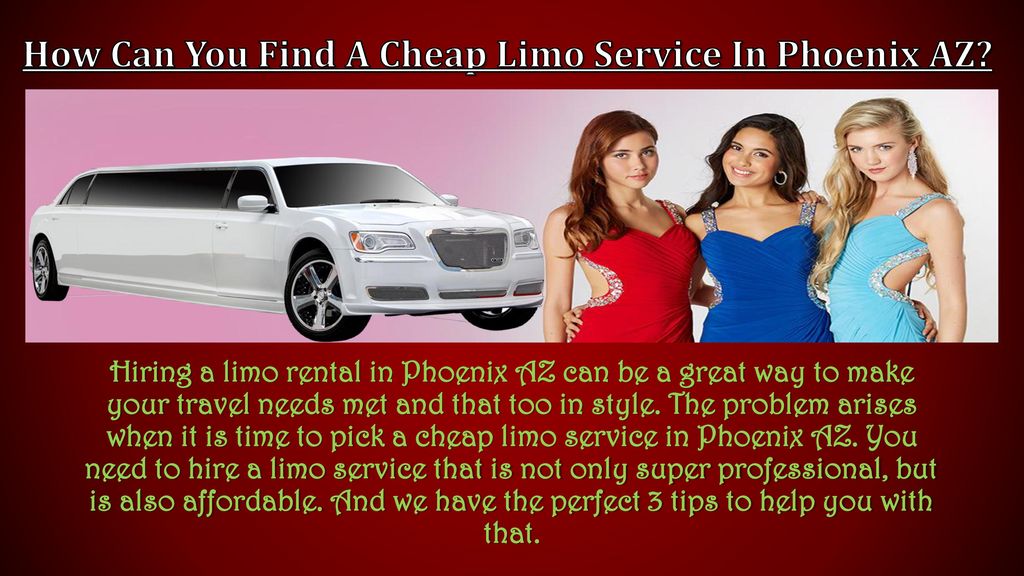 How Can You Find A Cheap Limo Service In Phoenix AZ