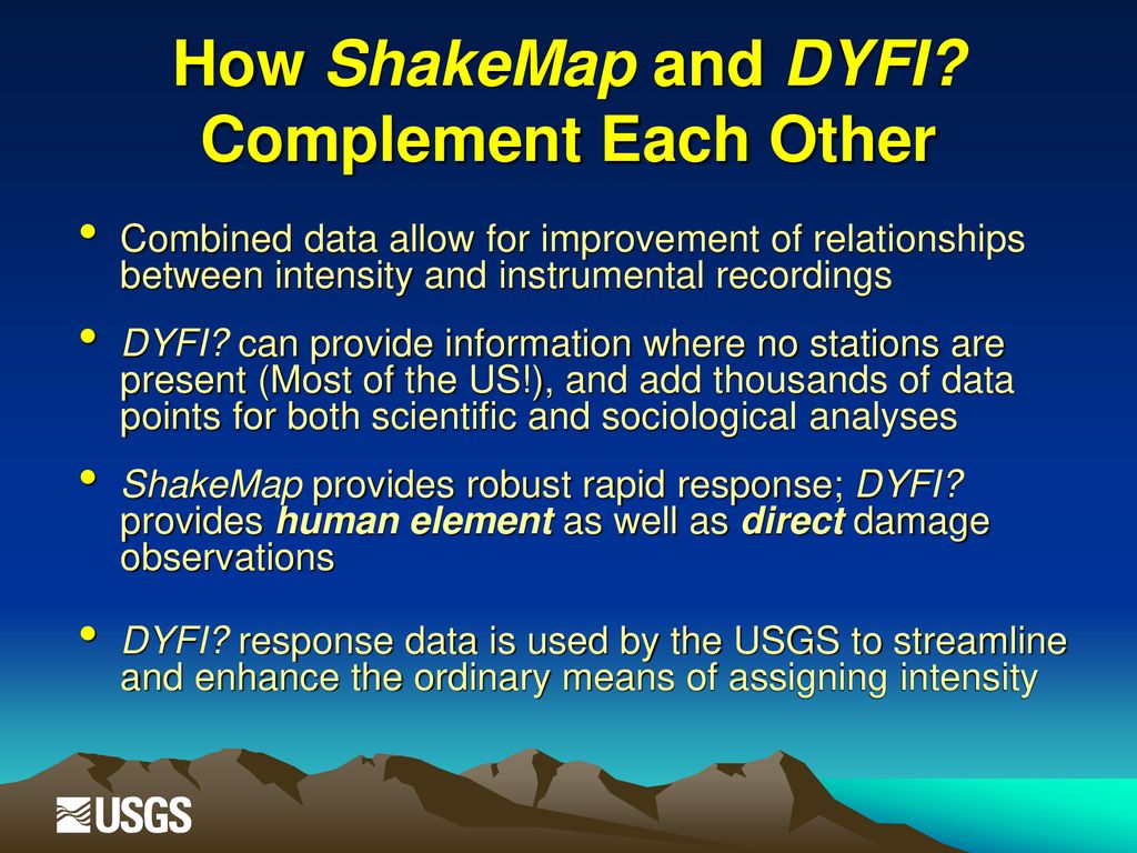How ShakeMap and DYFI Complement Each Other