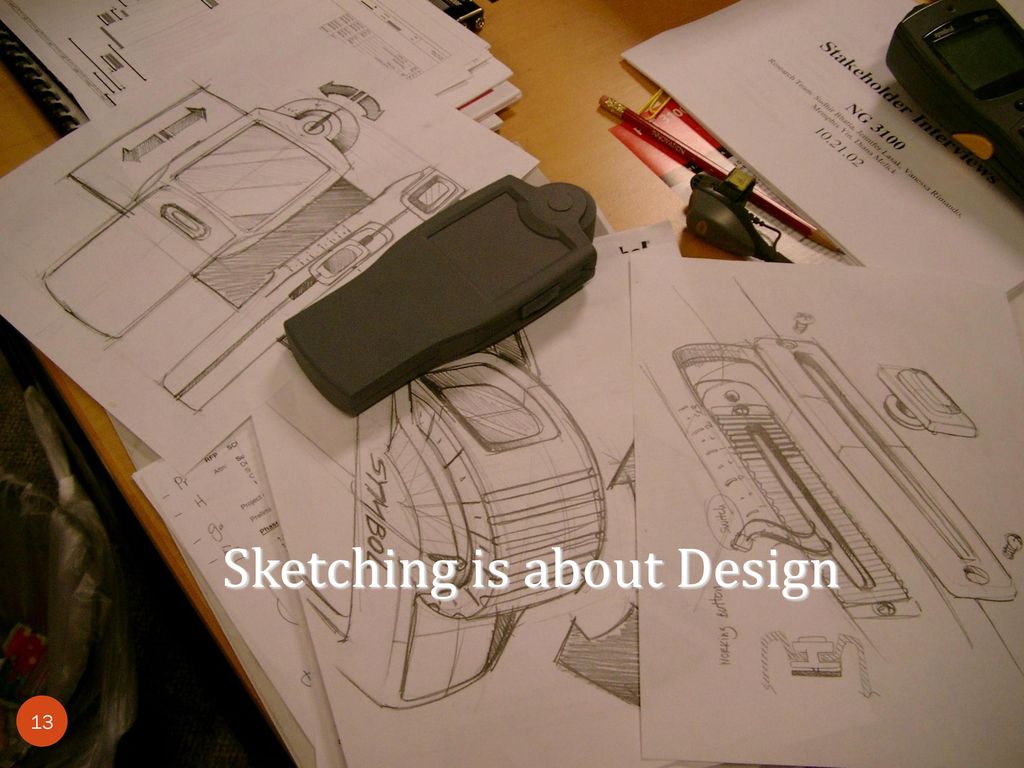 Sketching is about Design