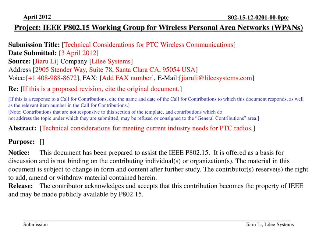 October 2011 doc.: IEEE ptc. April Project: IEEE P Working Group for Wireless Personal Area Networks (WPANs)