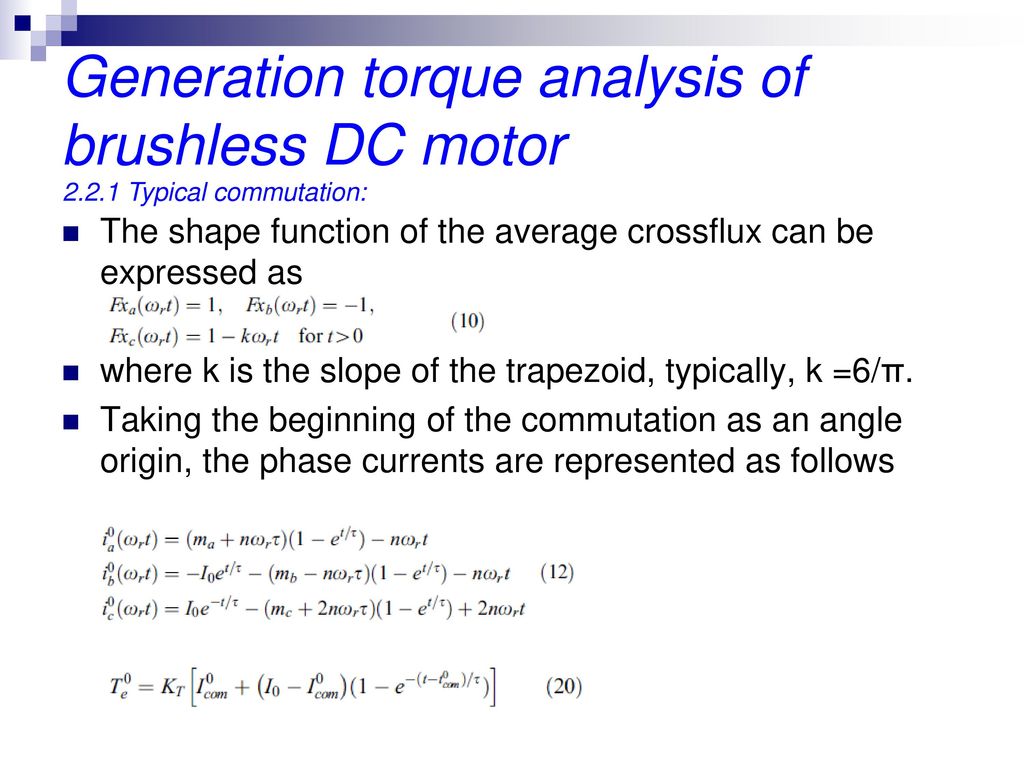 Study on maximum torque generation for sensorless controlled brushless DC  motor with trapezoidal back EMF. - ppt download