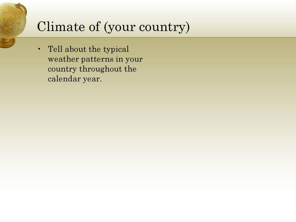 Climate of (your country)