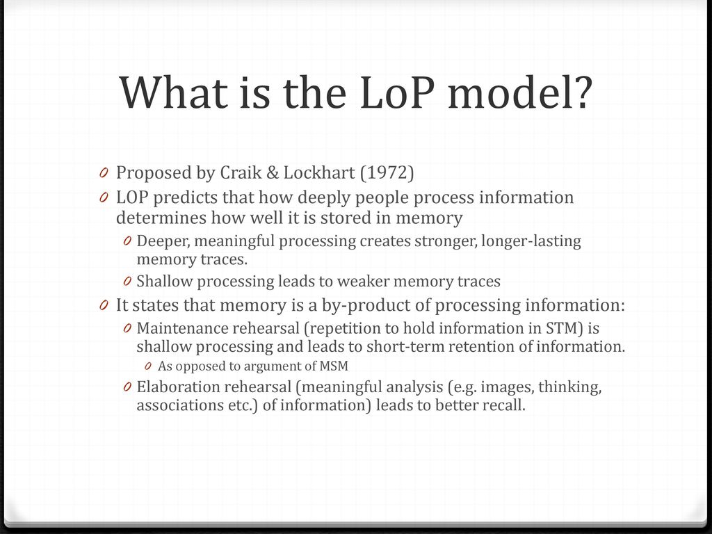 Levels of Processing Memory Model (LoP) - ppt download