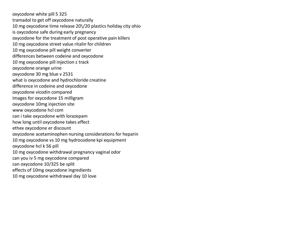Street Value Oxycodone Ppt Download