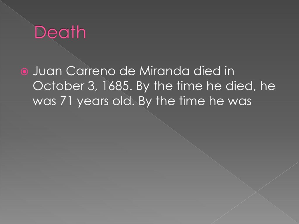 Biography of Juan Carreno de Miranda - ppt download