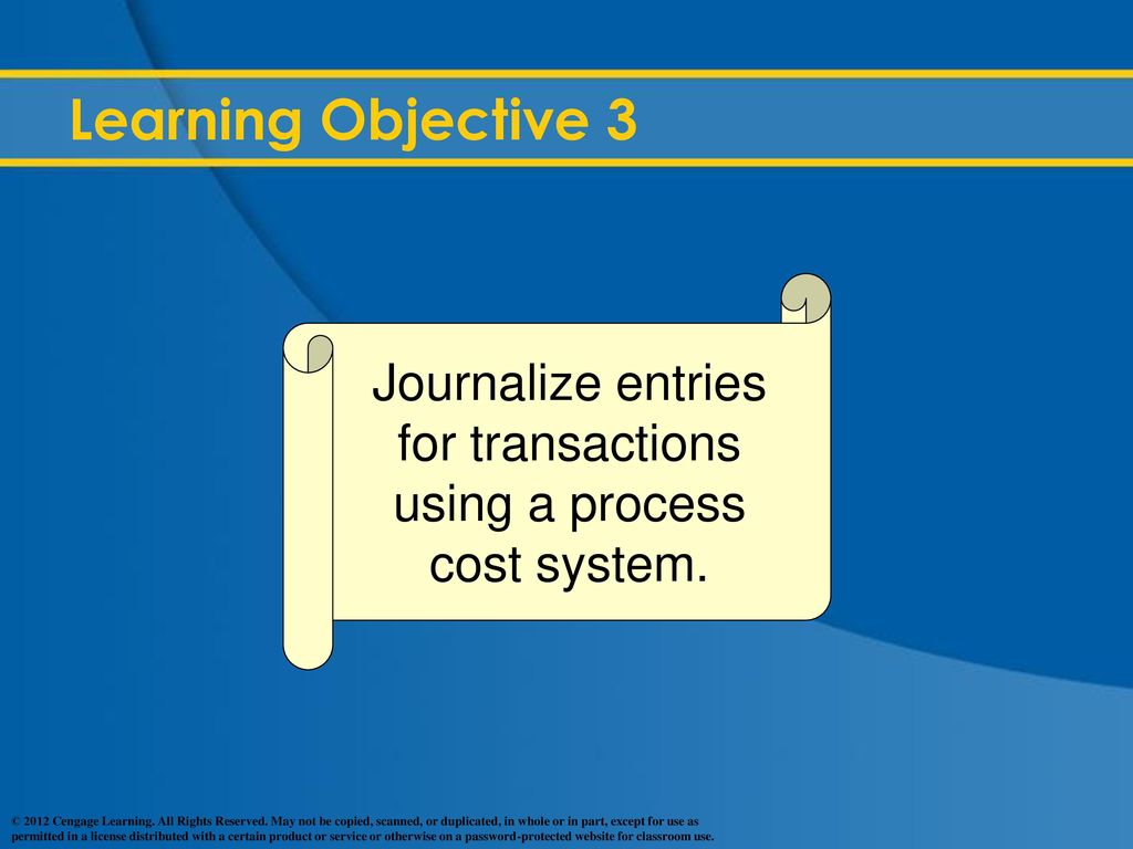 Journalize entries for transactions using a process cost system.