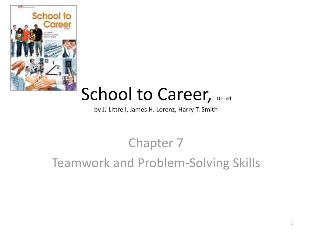 Chapter 7 Teamwork and Problem-Solving Skills