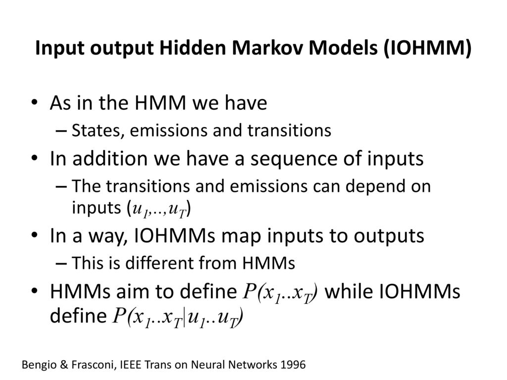 Input output Hidden Markov Models (IOHMM)