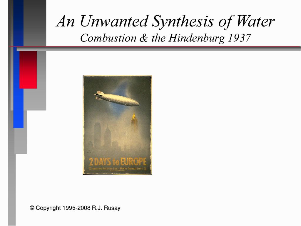 An Unwanted Synthesis of Water Combustion & the Hindenburg 1937