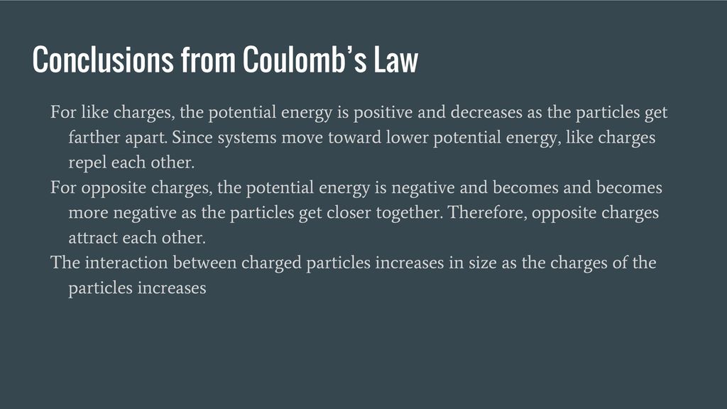 Conclusions from Coulomb’s Law