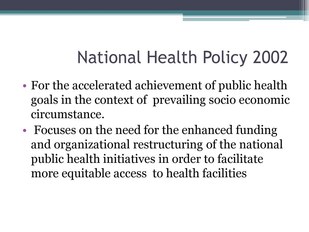 Journey of National Health Policy in India - ppt download