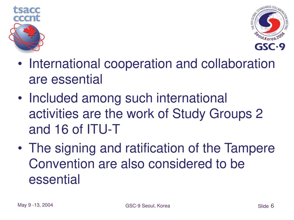 International cooperation and collaboration are essential