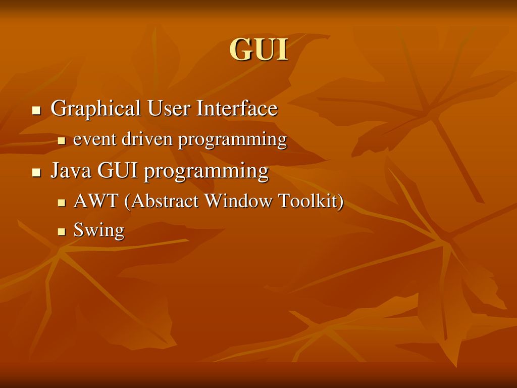 Graphical User Interface Programming - ppt download