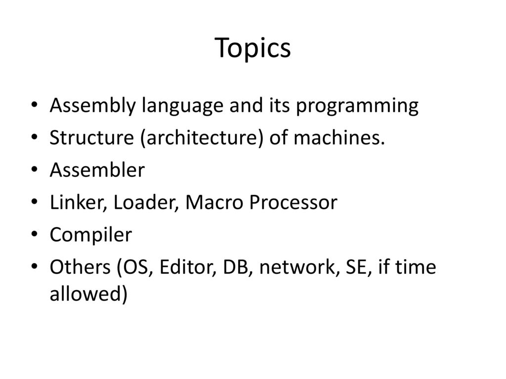 System Programming Design and Implementation of system software. - ppt ...