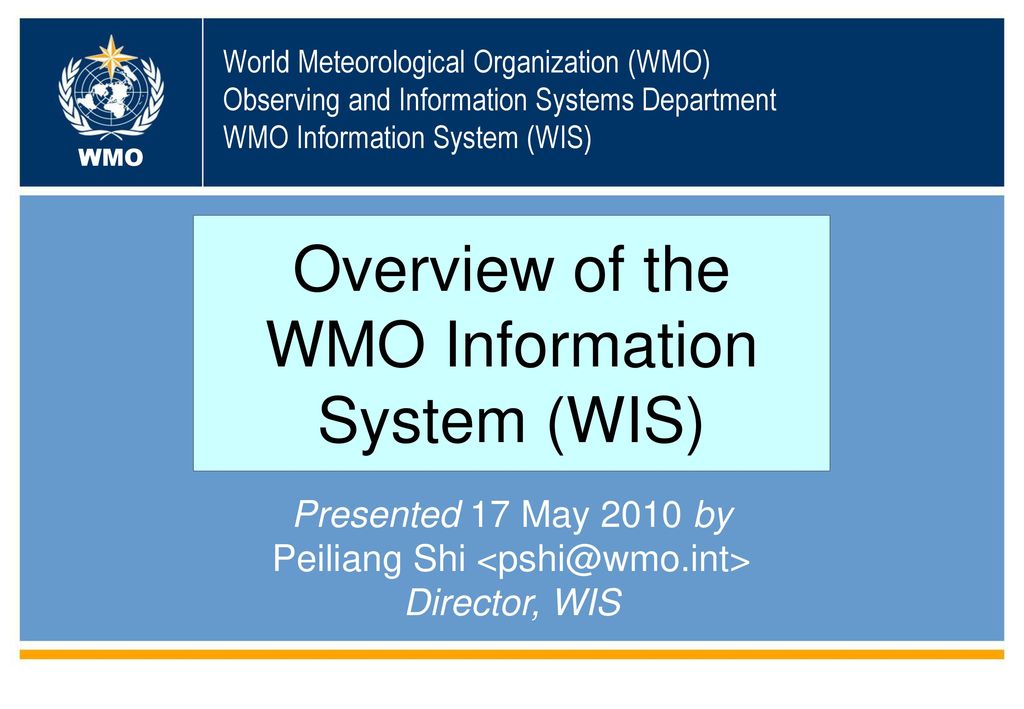 Overview of the WMO Information System (WIS)