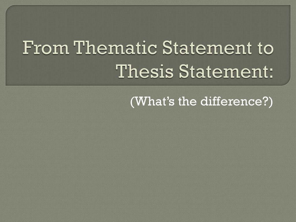 thesis with thematic statement