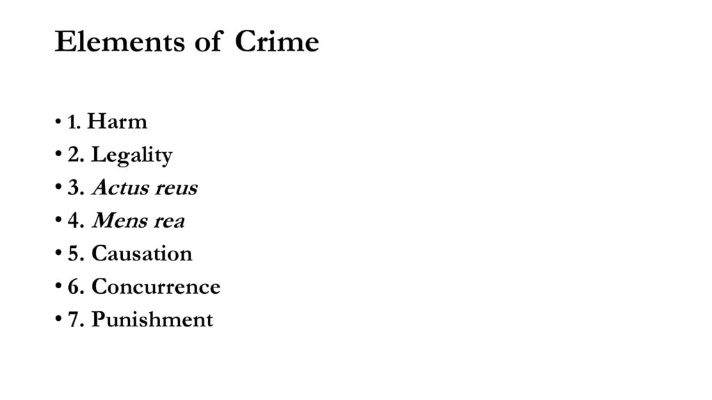 What are the 7 elements of a crime?