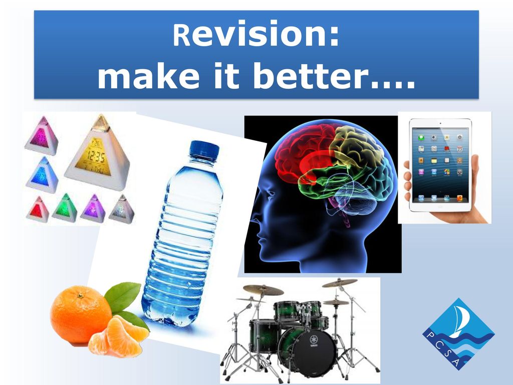 Revision: make it better….