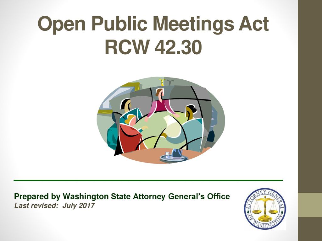 Open public meetings act rcw ppt download