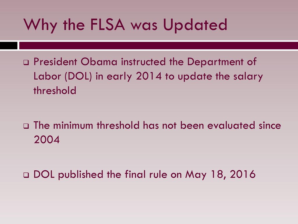 Fair Labor Standards Act Update ppt download