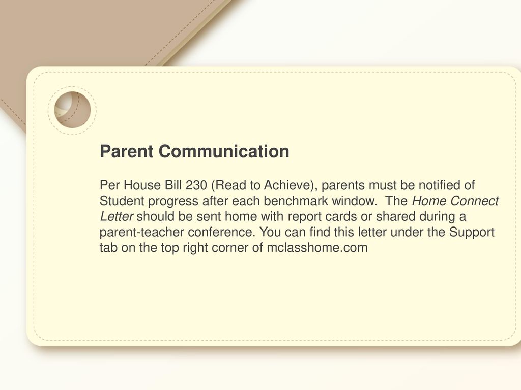 Parent Communication Per House Bill 230 (Read to Achieve), parents must be notified of.