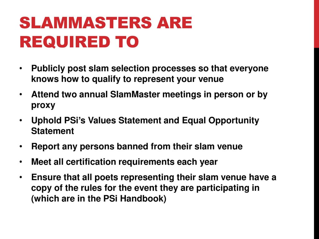 Slammasters are required to