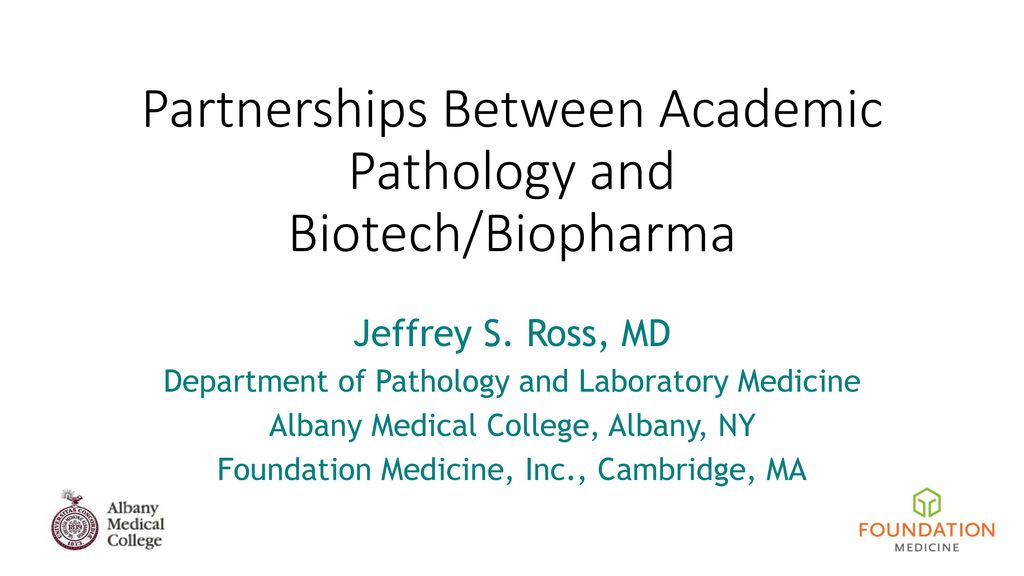 Partnerships Between Academic Pathology and Biotech/Biopharma
