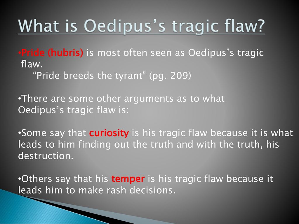 Реферат: Oedipus Tragic Flaw Essay Research Paper Tragic