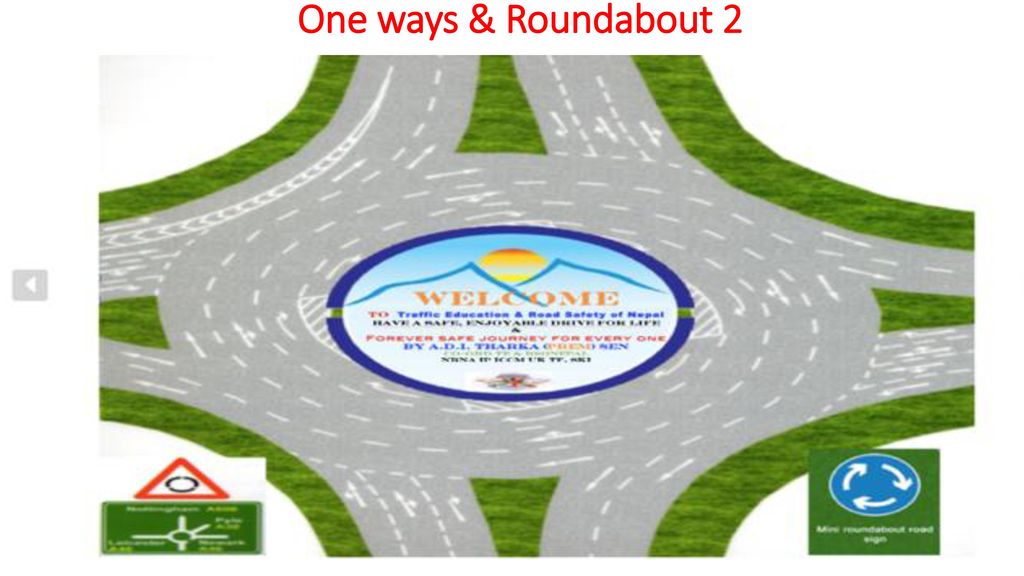 One ways & Roundabout 2