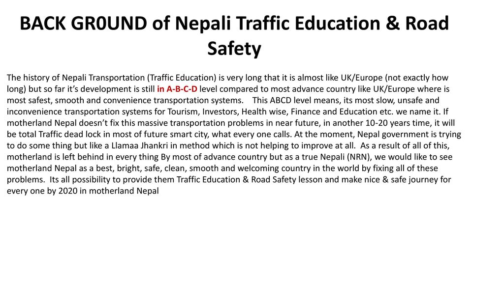 BACK GR0UND of Nepali Traffic Education & Road Safety