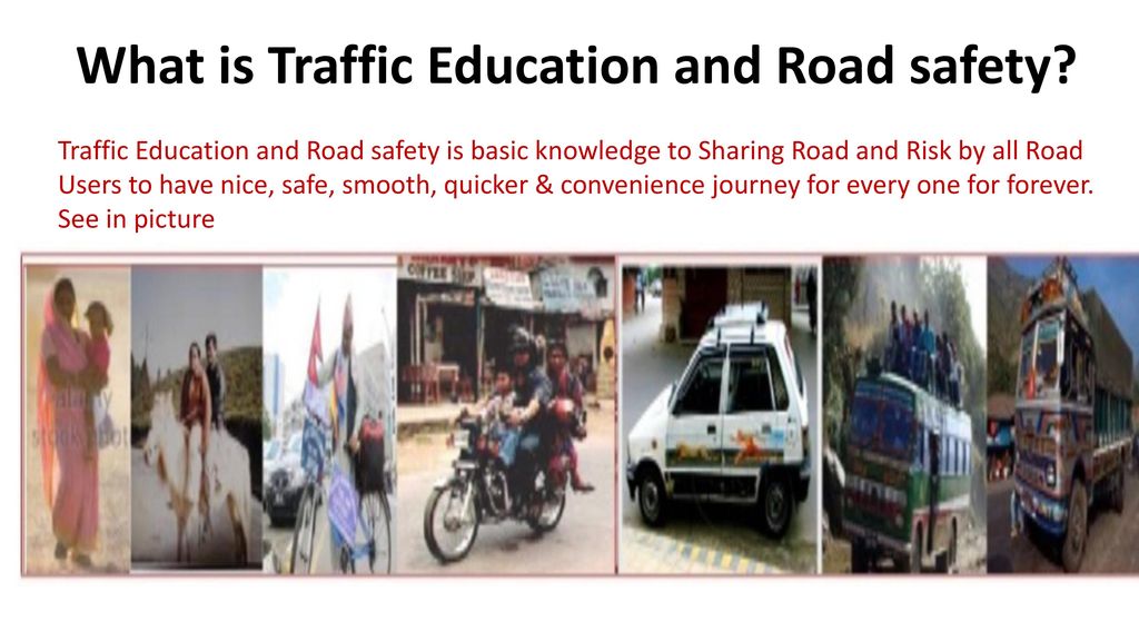 What is Traffic Education and Road safety